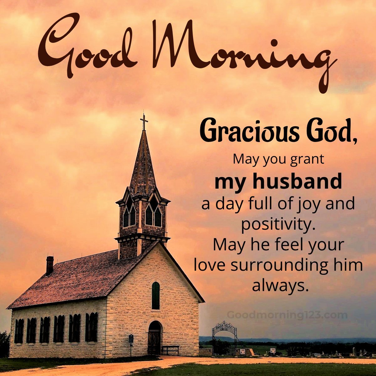 Gracious God, May You Grant My Husband A Day Full Of Joy And Positivity