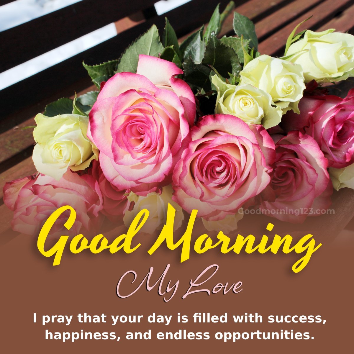 I Pray That Your Day Is Filled With Success, Happiness