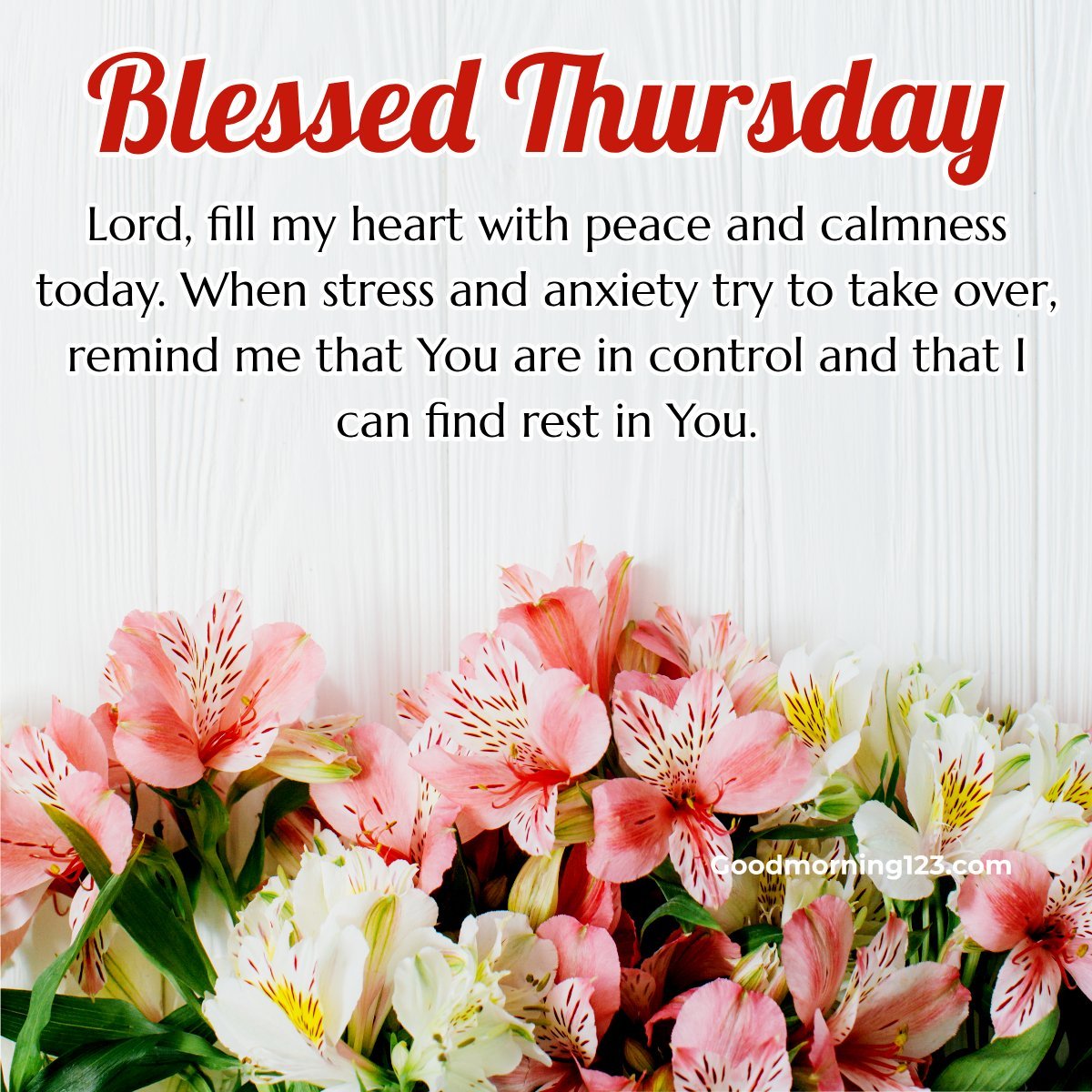 Blessed Thursday Lord, Fill My Heart With Peace And