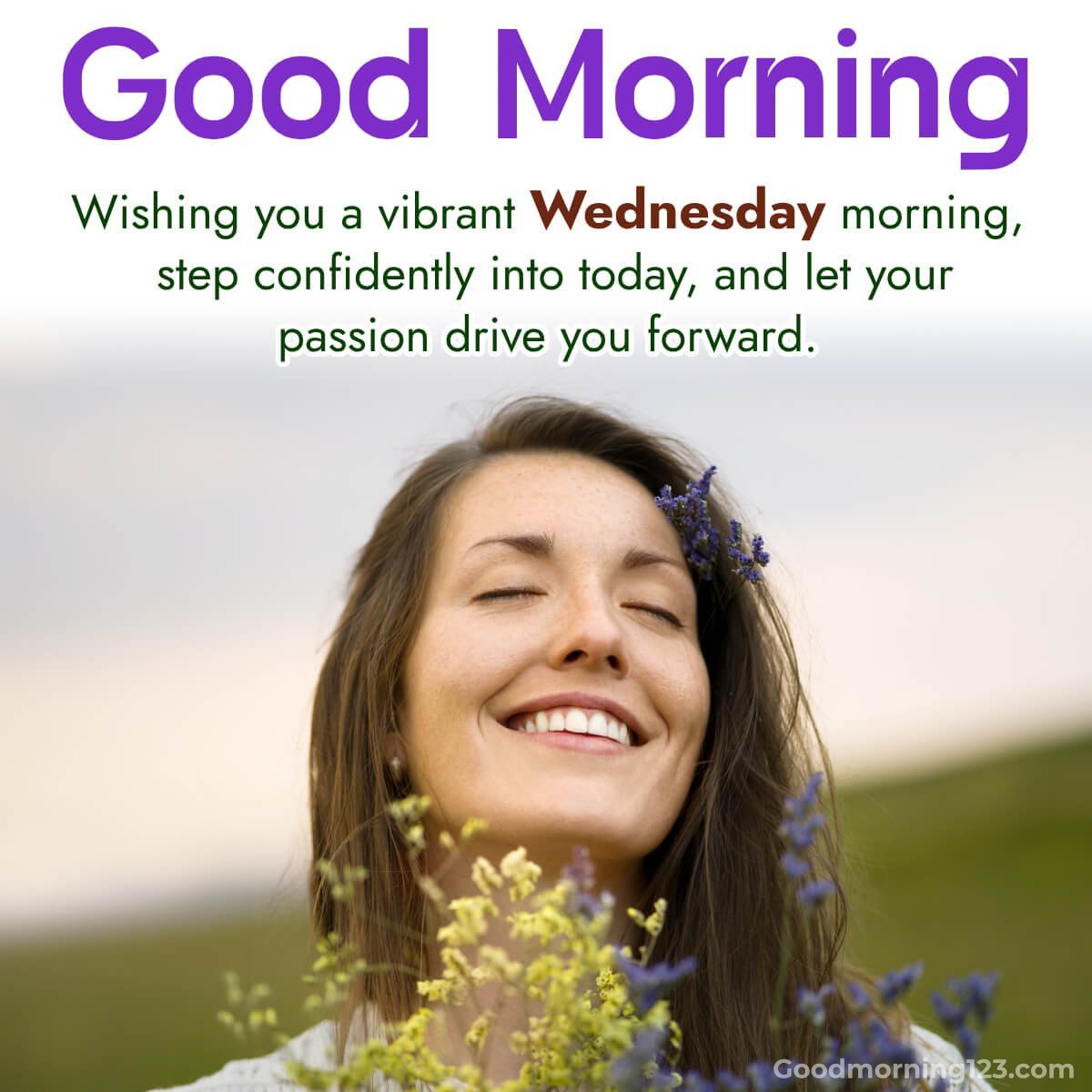 Wishing You A Vibrant Wednesday Morning; Step